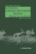Mots comme des lapins lâchés dans la nature (Les)